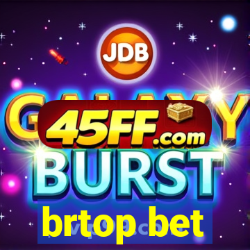 brtop bet